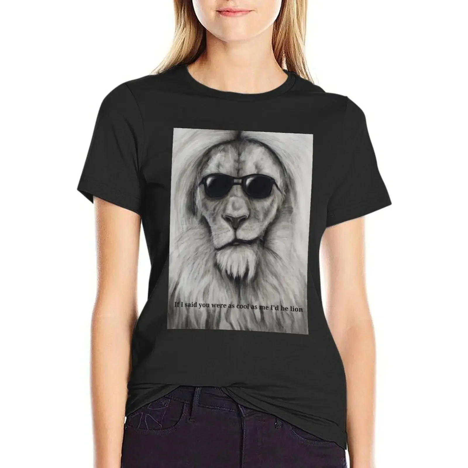 If I said you were as cool as me I'd be lion T-Shirt female customs oversized woman t shirt
If I said you were as cool as me I'd be lion T-Shirt female customs oversized woman t shirt