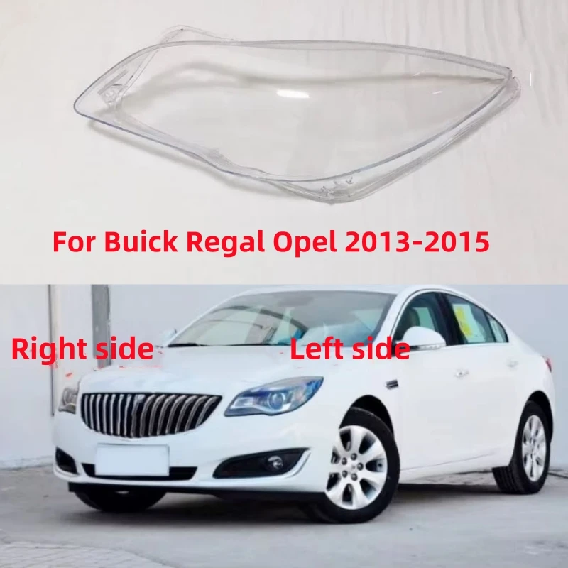 For Buick Regal Opel 2013 2014 2015 Car Headlight Shell Cover Replacement Headlamp Lens Headlight Glass
For Buick Regal Opel 2013 2014 2015 Car Headlight Shell Cover Replacement Headlamp Lens Headlight Glass