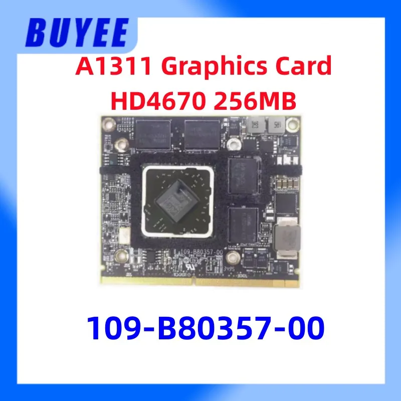 Original Used For IMac 21.5" A1311 HD4670 256M Graphics Card 109-B80357-00 Video Card 2009 2010 Year
Original Used For IMac 21.5" A1311 HD4670 256M Graphics Card 109-B80357-00 Video Card 2009 2010 Year
