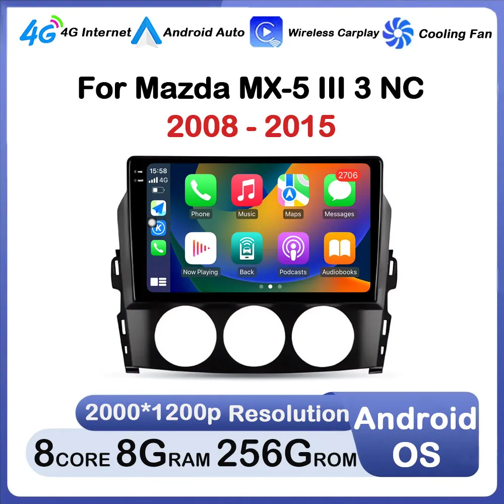 Android Intelligent System for Mazda MX-5 III 3 NC 2008 - 2015 Car Radio Audio Player WIFI Bluetooth GPS Navigation Auto Tools
Android Intelligent System for Mazda MX-5 III 3 NC 2008 - 2015 Car Radio Audio Player WIFI Bluetooth GPS Navigation Auto Tools