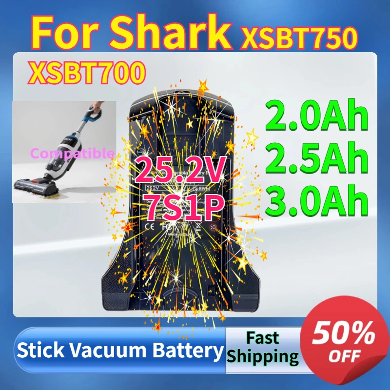 25.2V 7S1P 2000mAh 2500mAh 3000mAh Replacement Batteries for Shark XSBT700 XSBT750 Cordless Stick Vacuum Lithium ion Battery
25.2V 7S1P 2000mAh 2500mAh 3000mAh Replacement Batteries for Shark XSBT700 XSBT750 Cordless Stick Vacuum Lithium ion Battery
