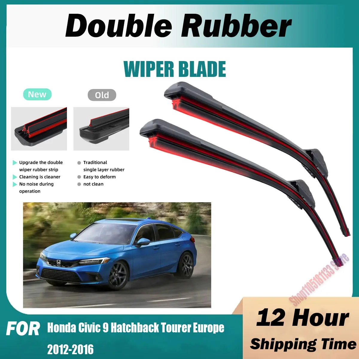Double Rubber Car Wiper Blades For Honda Civic 9 Hatchback Tourer Europe 2012-2016 Front Rubber Car Accessories 2014 2015 2016
Double Rubber Car Wiper Blades For Honda Civic 9 Hatchback Tourer Europe 2012-2016 Front Rubber Car Accessories 2014 2015 2016