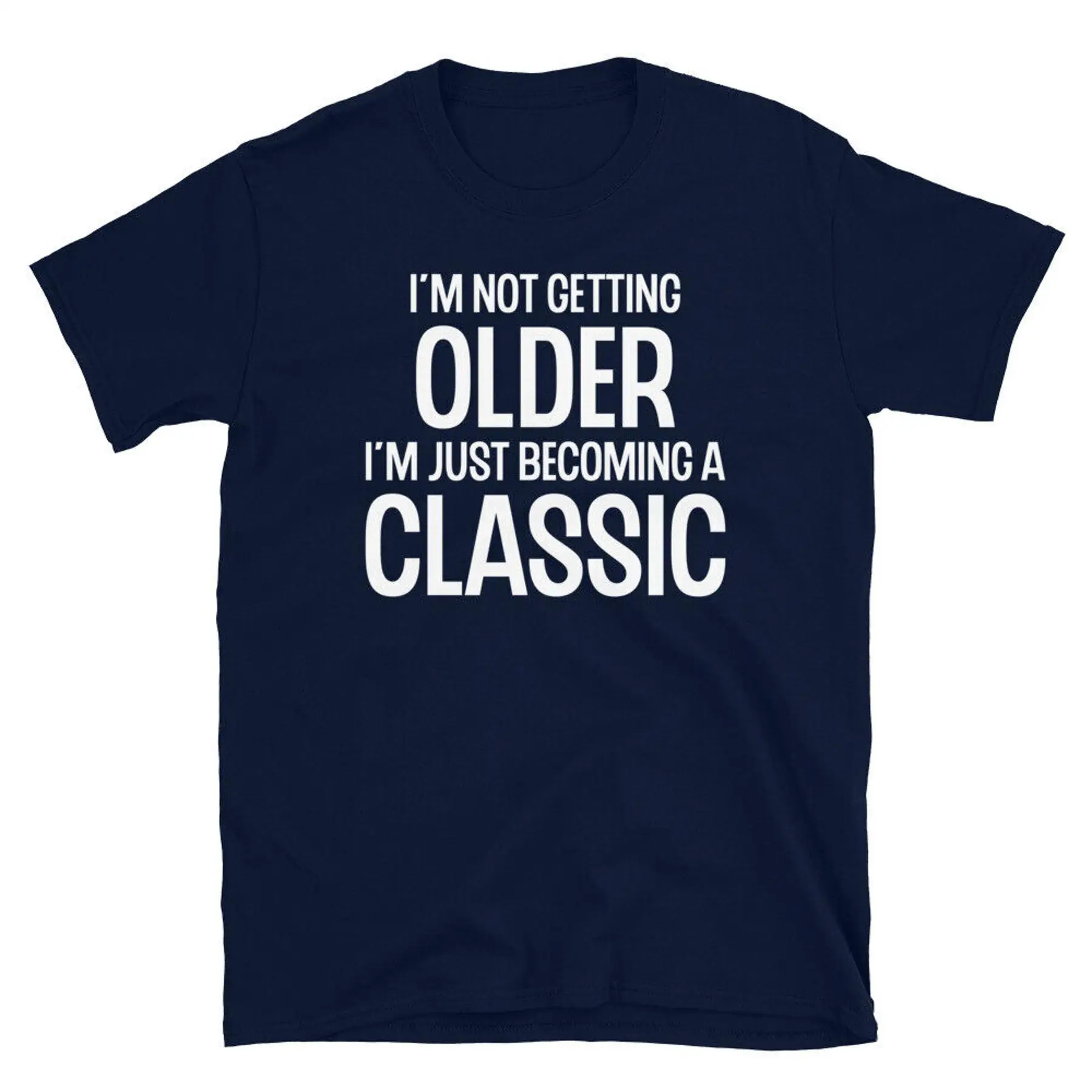Классическая футболка унисекс с короткими рукавами I m Not Getting Oldder I m Just Becoming a
Классическая футболка унисекс с короткими рукавами I m Not Getting Oldder I m Just Becoming a