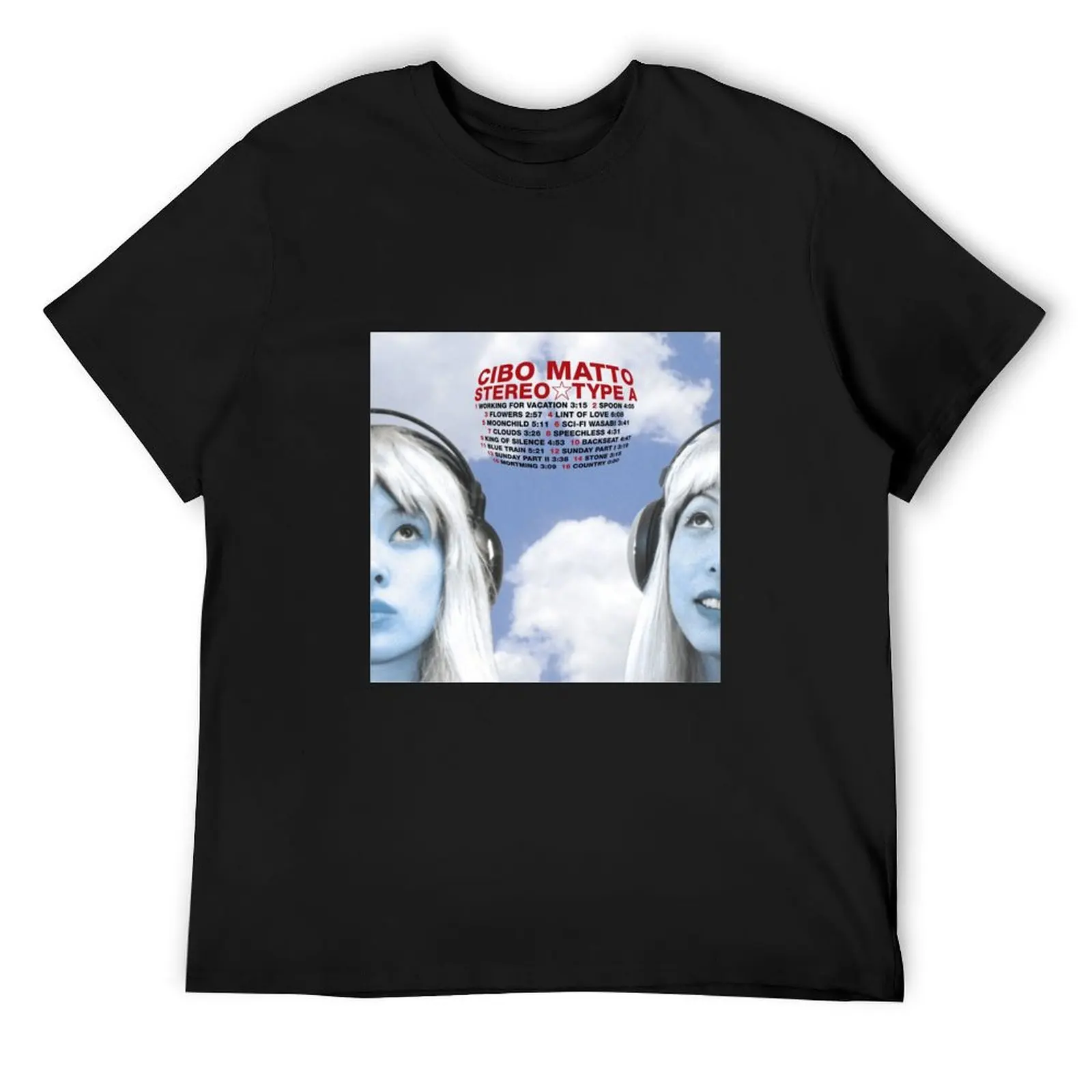 Cibo Matto Stereo Type A T-Shirt cute tops rapper graphic tees anime figures graphic shirts slim fit t shirts for men
Cibo Matto Stereo Type A T-Shirt cute tops rapper graphic tees anime figures graphic shirts slim fit t shirts for men