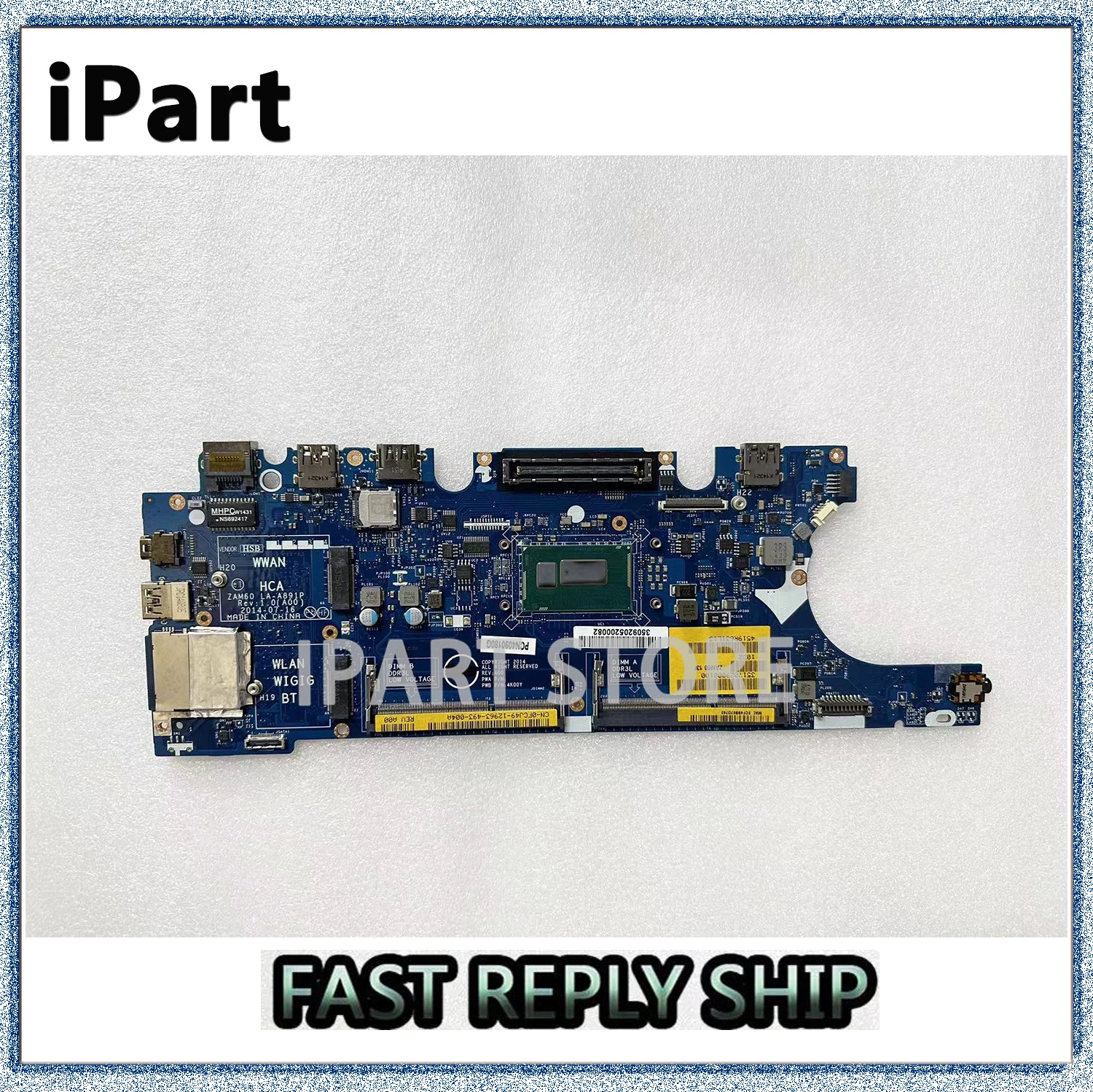 LA-A891P For DELL Latitude E5250 Laptop Motherboard i5-4210U CPU CN-0FCJ49 0FCJ49 FCJ49DDR3
LA-A891P For DELL Latitude E5250 Laptop Motherboard i5-4210U CPU CN-0FCJ49 0FCJ49 FCJ49DDR3
