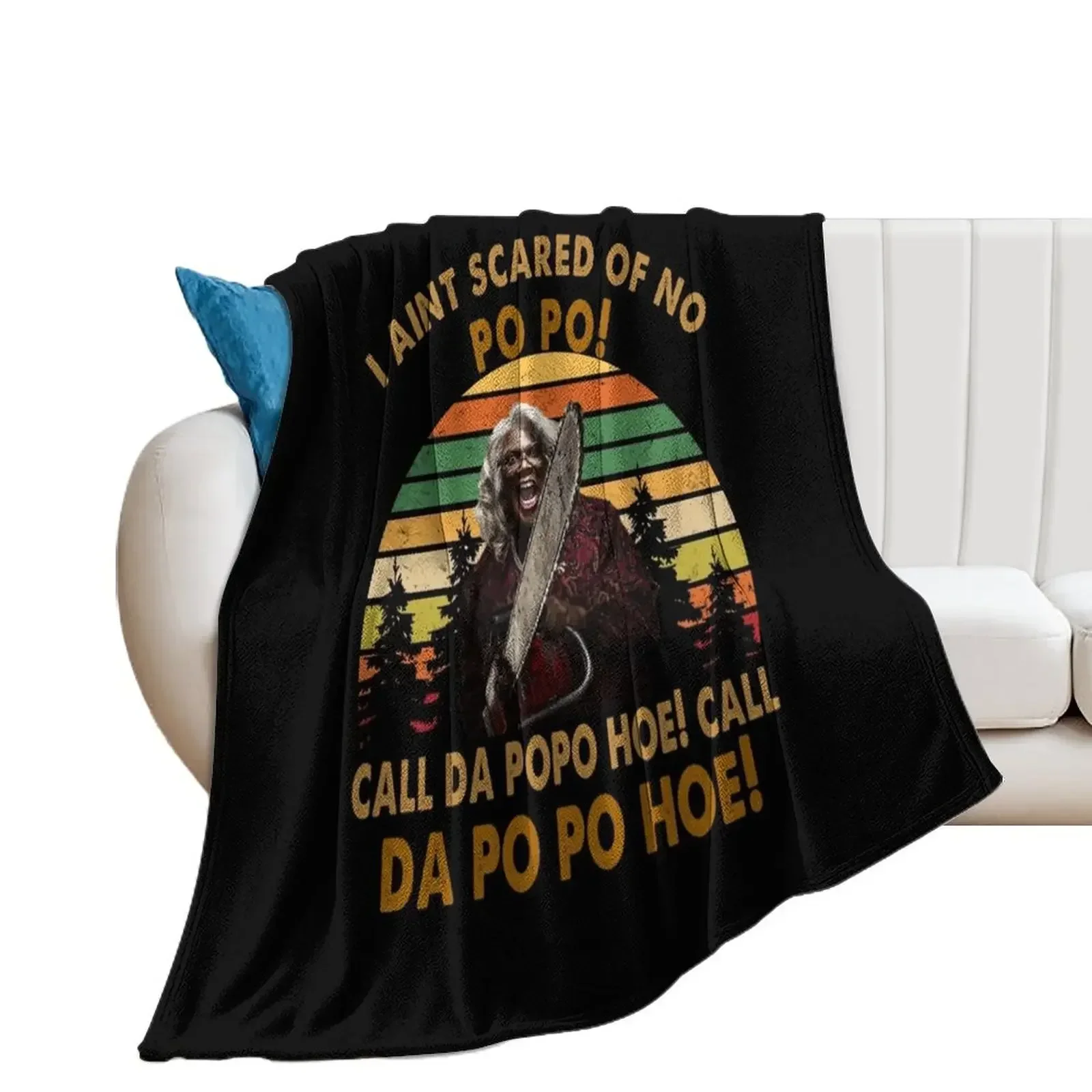 Madea Tyler Call Da Po Po Hoe Throw Blanket Custom warm for winter Summer Sofas Blankets
Madea Tyler Call Da Po Po Hoe Throw Blanket Custom warm for winter Summer Sofas Blankets