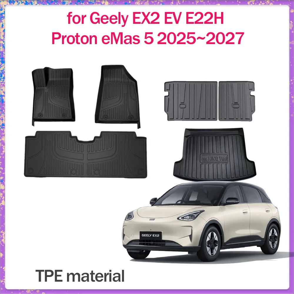 Floor Mat for Geely EX2 EV E22H Proton eMas 5 2025~2027 Foot Interior Liner Waterproof Trunk Seats Back Pad Carpet Accessories
Floor Mat for Geely EX2 EV E22H Proton eMas 5 2025~2027 Foot Interior Liner Waterproof Trunk Seats Back Pad Carpet Accessories