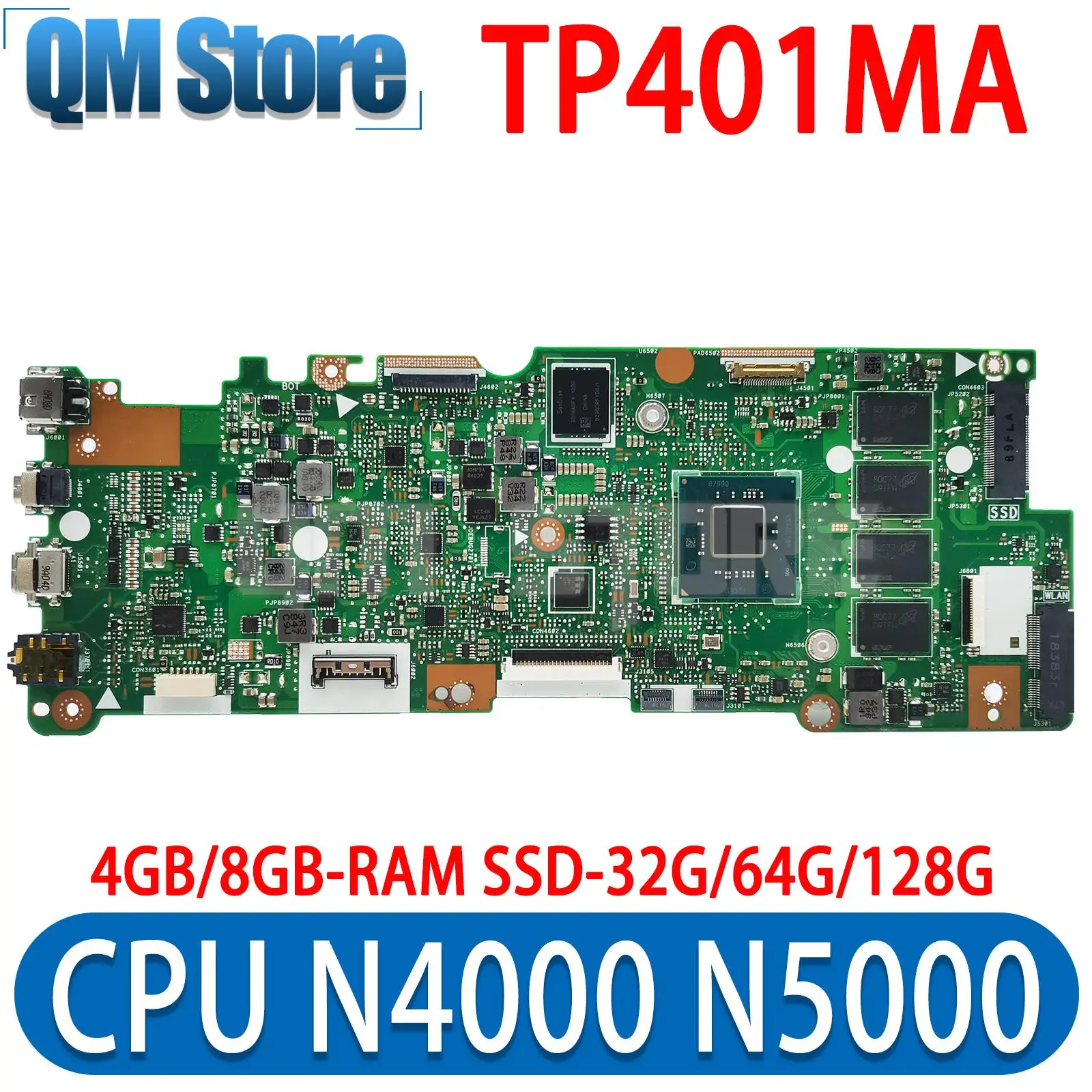 TP401MA Mainboard For ASUS TP401MAS TP401MARB TP401MAR R406MA J401MA Laptop Motherboard N4000 N5000 4GB 8GB-RAM SSD-32G 64G 128G
TP401MA Mainboard For ASUS TP401MAS TP401MARB TP401MAR R406MA J401MA Laptop Motherboard N4000 N5000 4GB 8GB-RAM SSD-32G 64G 128G