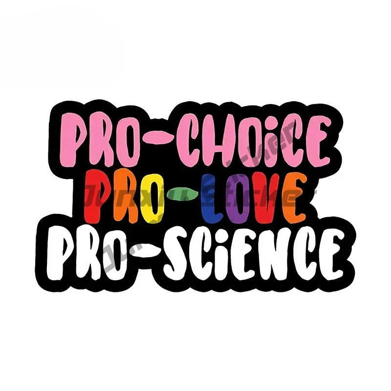 For Pro Choice Pro Love Pro Science Car Stickers Simple Scratch-Proof Decals Car Accessories Vinyl
For Pro Choice Pro Love Pro Science Car Stickers Simple Scratch-Proof Decals Car Accessories Vinyl