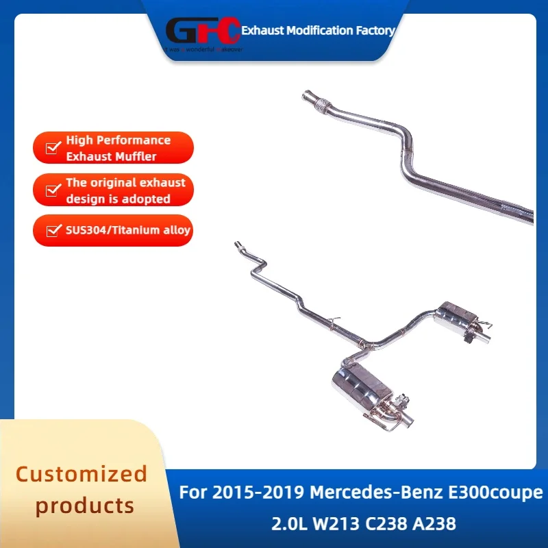 GFC Catback Muffler for Mercedes-Benz E300coupe 2.0L W213 C238 A238 2015-2019 High-Performance Exhaust System Car Accessories
GFC Catback Muffler for Mercedes-Benz E300coupe 2.0L W213 C238 A238 2015-2019 High-Performance Exhaust System Car Accessories