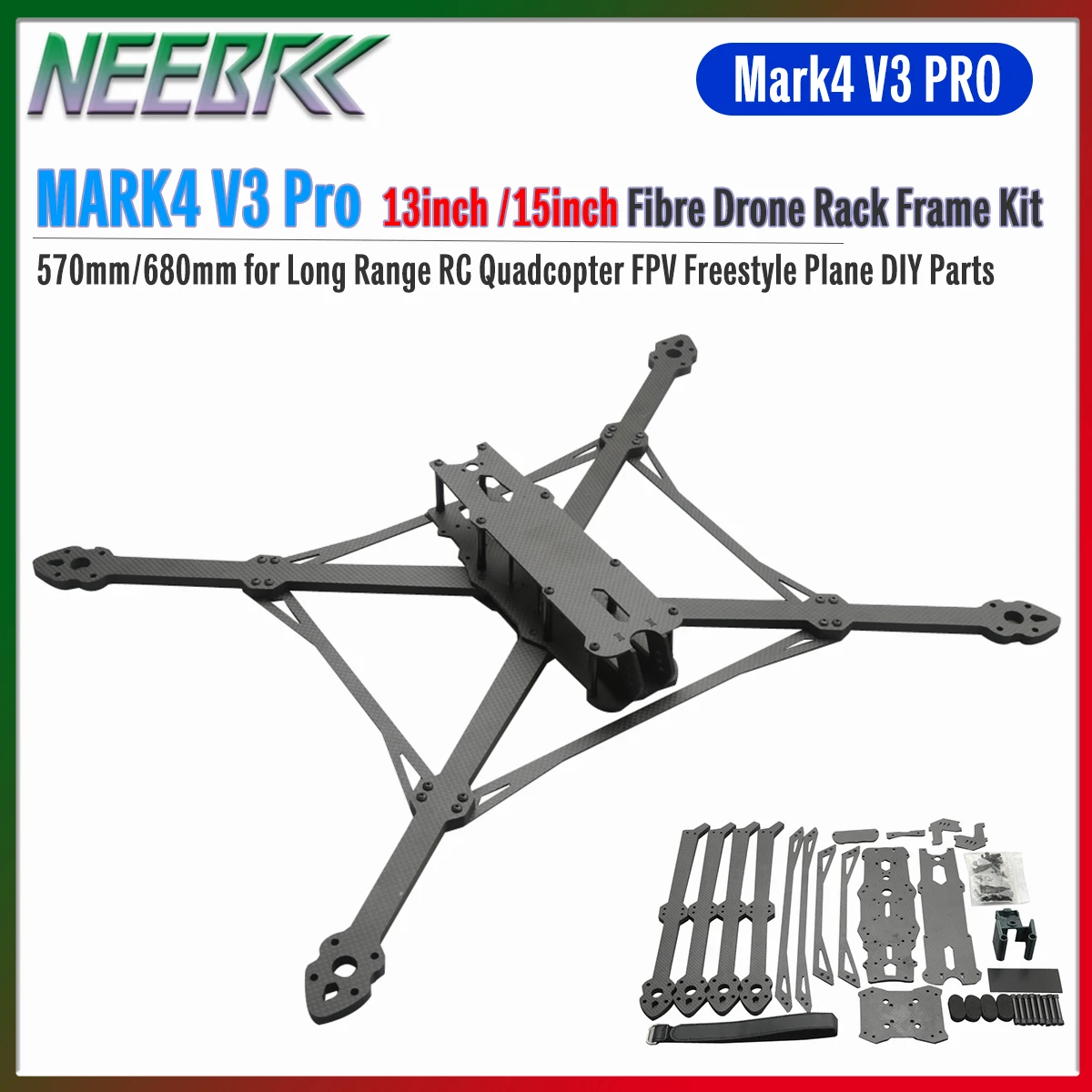 Комплект карбоновой рамы MARK4 V3 Pro 13 дюймов (570 мм) / 15 дюймов (680 мм) для FPV-дрона дальнего радиуса действия, запчасти для квадрокоптера RC Freestyle
Комплект карбоновой рамы MARK4 V3 Pro 13 дюймов (570 мм) / 15 дюймов (680 мм) для FPV-дрона дальнего радиуса действия, запчасти для квадрокоптера RC Freestyle