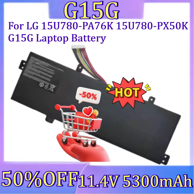 For LG 15U780-PA76K 15U780-PX50K G15G Laptop Battery New G15G 11.4V 5300mAh Battery
For LG 15U780-PA76K 15U780-PX50K G15G Laptop Battery New G15G 11.4V 5300mAh Battery
