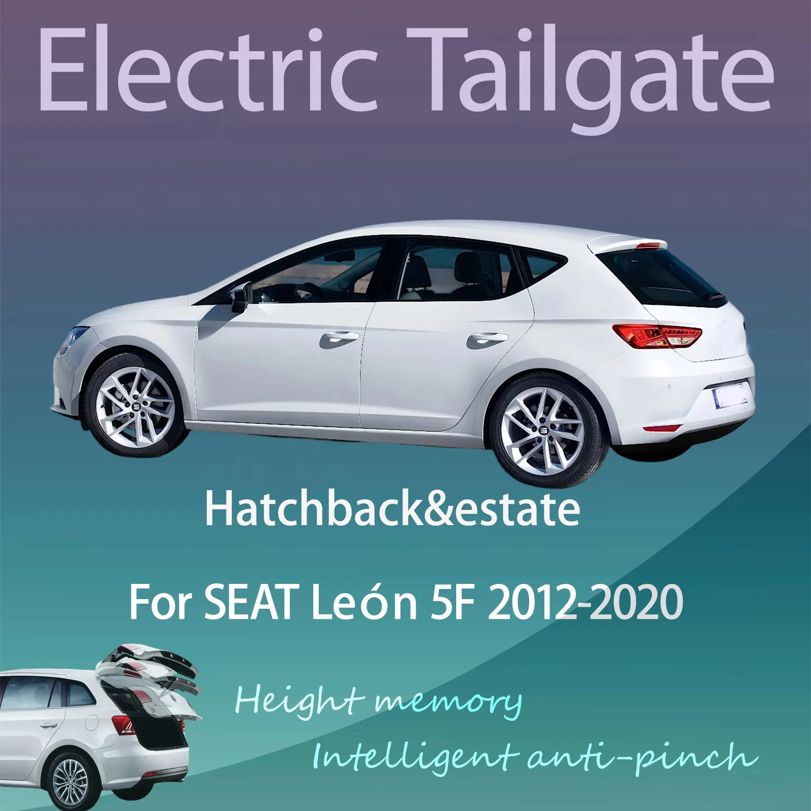 For SEAT León 5F 2012-2020 Electric Tailgate with Sensor Trunk Anti-pinch Memory Height Intelligent Operation
For SEAT León 5F 2012-2020 Electric Tailgate with Sensor Trunk Anti-pinch Memory Height Intelligent Operation