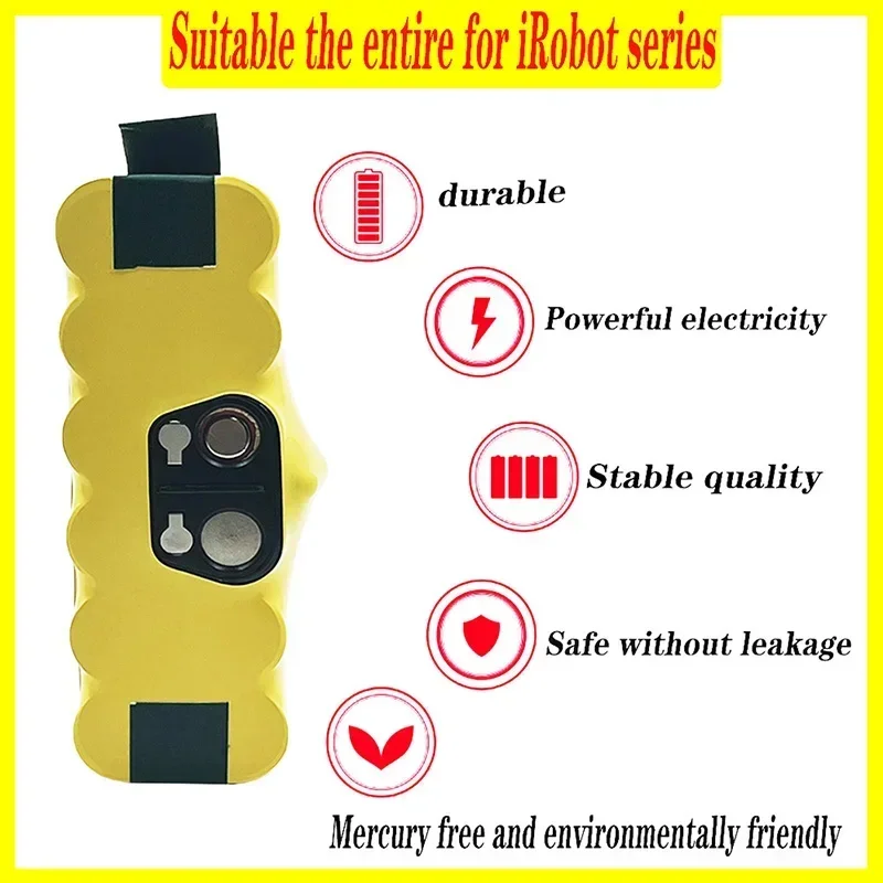 14.4V 6000mAh NI-MH Battery for iRobot Roomba 500 600 700 800 Series 555 560 580 620 630 650 760 770 780 790 870 880
14.4V 6000mAh NI-MH Battery for iRobot Roomba 500 600 700 800 Series 555 560 580 620 630 650 760 770 780 790 870 880