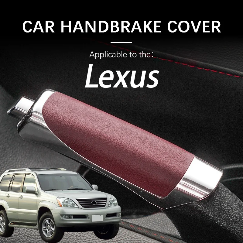 Car Handbrake Grip Protect Cover Styling Decor High Quality Smooth For Lexus GX Interior Accessory
Car Handbrake Grip Protect Cover Styling Decor High Quality Smooth For Lexus GX Interior Accessory
