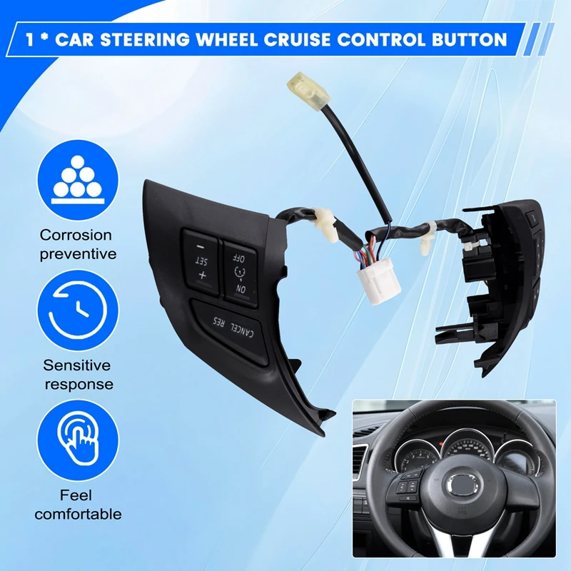 Car Steering Wheel Cruise Control Button Audio Volume Control Switch For Mazda 6 Mazda 3 Mazda CX-5
Car Steering Wheel Cruise Control Button Audio Volume Control Switch For Mazda 6 Mazda 3 Mazda CX-5