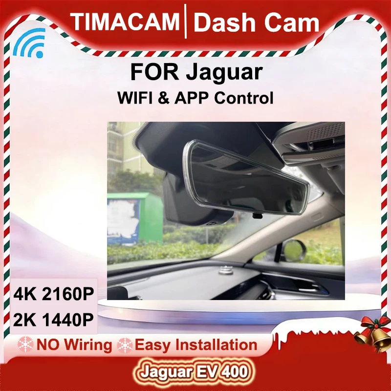 TIMACAM Dash Cam Front Rear Camera DVR 2K 4K UHD 2160P Wifi Plug and Play Video Recorder For Jaguar EV400
TIMACAM Dash Cam Front Rear Camera DVR 2K 4K UHD 2160P Wifi Plug and Play Video Recorder For Jaguar EV400
