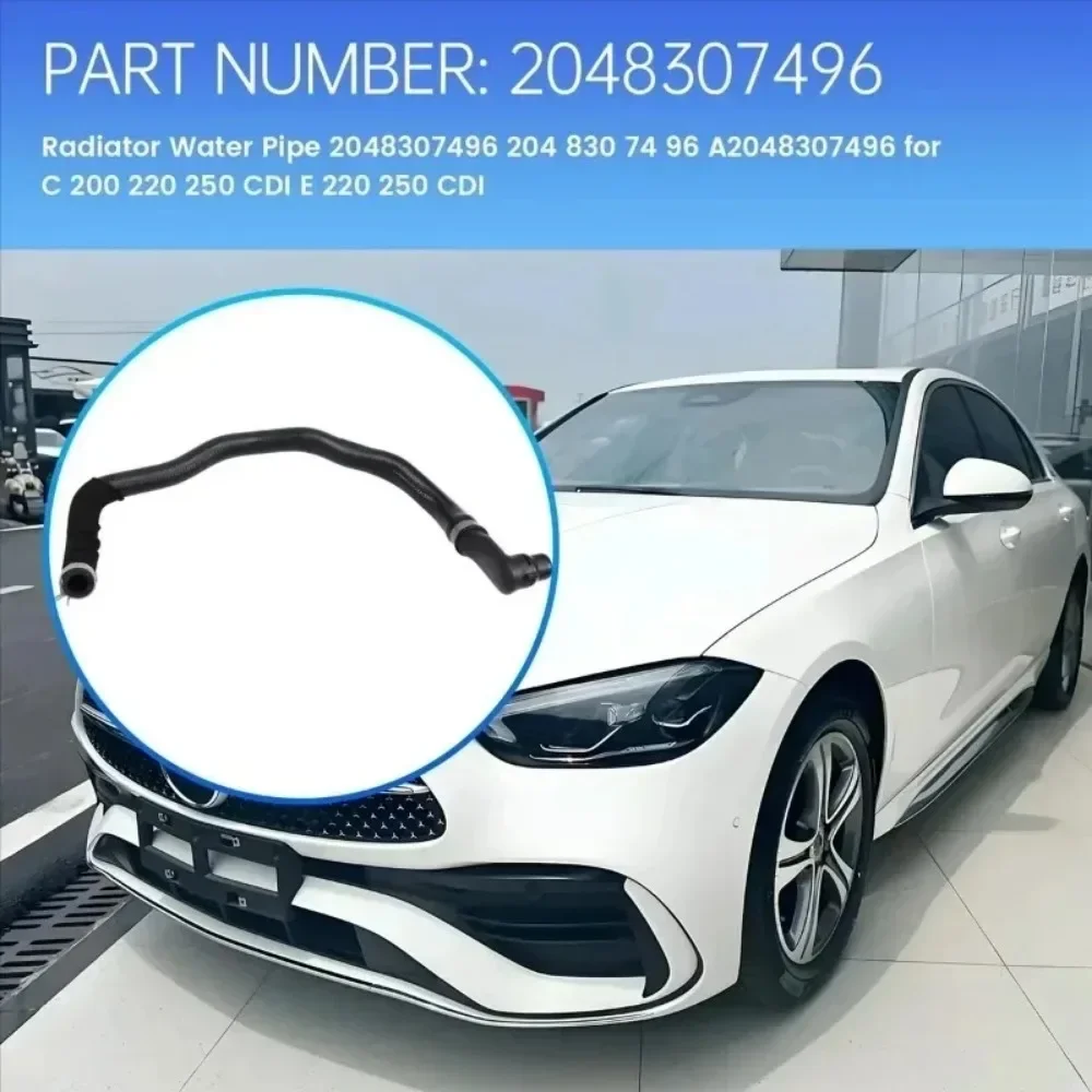 For C 200 220 250 CDI E 220 250 CDI Radiator Water Pipe 2048307496 204 830 74 96 A2048307496 Coolant Hose Water Pipe
For C 200 220 250 CDI E 220 250 CDI Radiator Water Pipe 2048307496 204 830 74 96 A2048307496 Coolant Hose Water Pipe