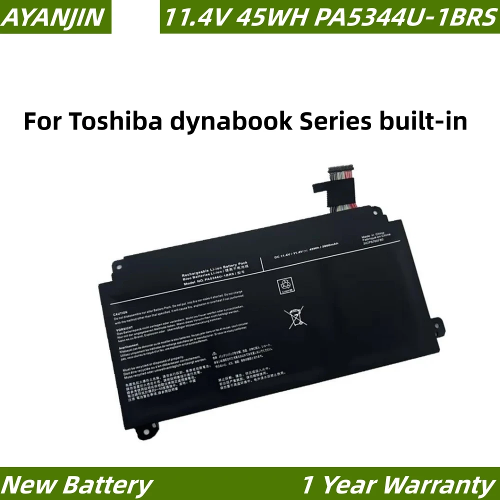 New PA5344U-1BRS PA5344U 11.4V 45Wh 3860mAh Laptop Battery Apply to Toshiba dynabook built-in
New PA5344U-1BRS PA5344U 11.4V 45Wh 3860mAh Laptop Battery Apply to Toshiba dynabook built-in
