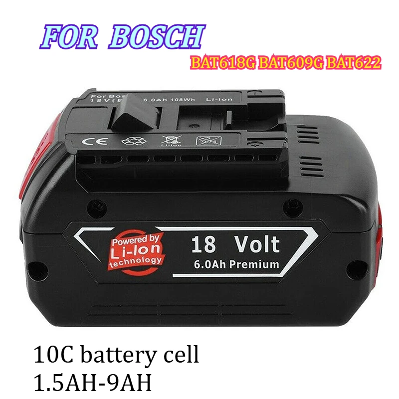 1.5AH-9AH Suitable for BOSCH Battery BAT618G BAT609G BAT622 Electric Tool 18V Lithium Battery 6.0 Rechargeable Battery
1.5AH-9AH Suitable for BOSCH Battery BAT618G BAT609G BAT622 Electric Tool 18V Lithium Battery 6.0 Rechargeable Battery