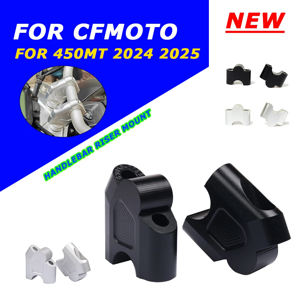 Motorcycle Accessories Handlebar Riser Heightening Move Back Clamp Mount Rise For CFMOTO 450MT 450 MT 450 MT450 2024 2025 Parts
Motorcycle Accessories Handlebar Riser Heightening Move Back Clamp Mount Rise For CFMOTO 450MT 450 MT 450 MT450 2024 2025 Parts