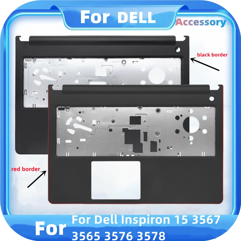 NEW For Dell Inspiron 15 3567 3565 3576 3578 Palmrest keyboard cover laptop accessories
NEW For Dell Inspiron 15 3567 3565 3576 3578 Palmrest keyboard cover laptop accessories