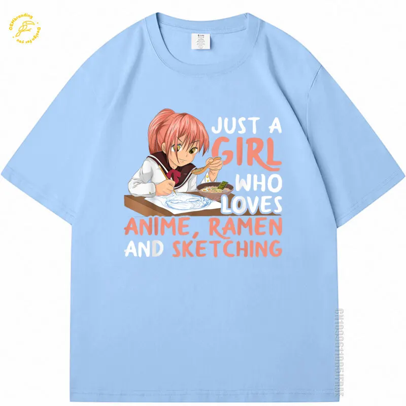 Just A Girl Who Loves Anime Ramen And Sketching 2025 Hot Tee Japan Manga Oversized T-Shirt Sale T Shirt Men Shirts For Summer 
Just A Girl Who Loves Anime Ramen And Sketching 2025 Hot Tee Japan Manga Oversized T-Shirt Sale T Shirt Men Shirts For Summer