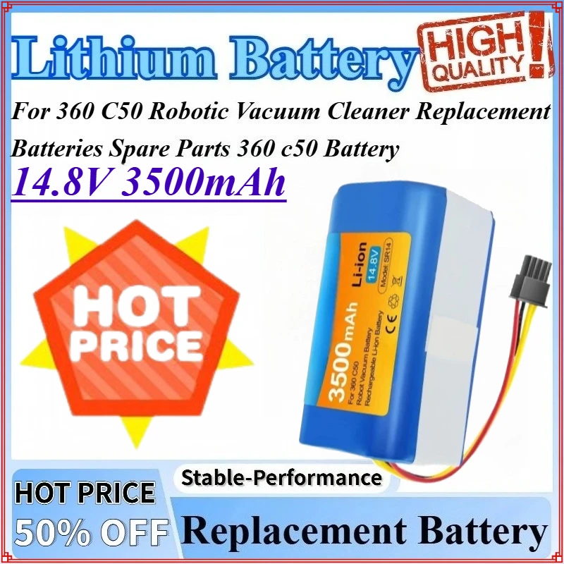 14.8V 3500mAh Replacement Lithium Battery For Robotic Vacuum Cleaner For 360 C50 Replacement Battery Spare Parts 360 c50 Battery
14.8V 3500mAh Replacement Lithium Battery For Robotic Vacuum Cleaner For 360 C50 Replacement Battery Spare Parts 360 c50 Battery