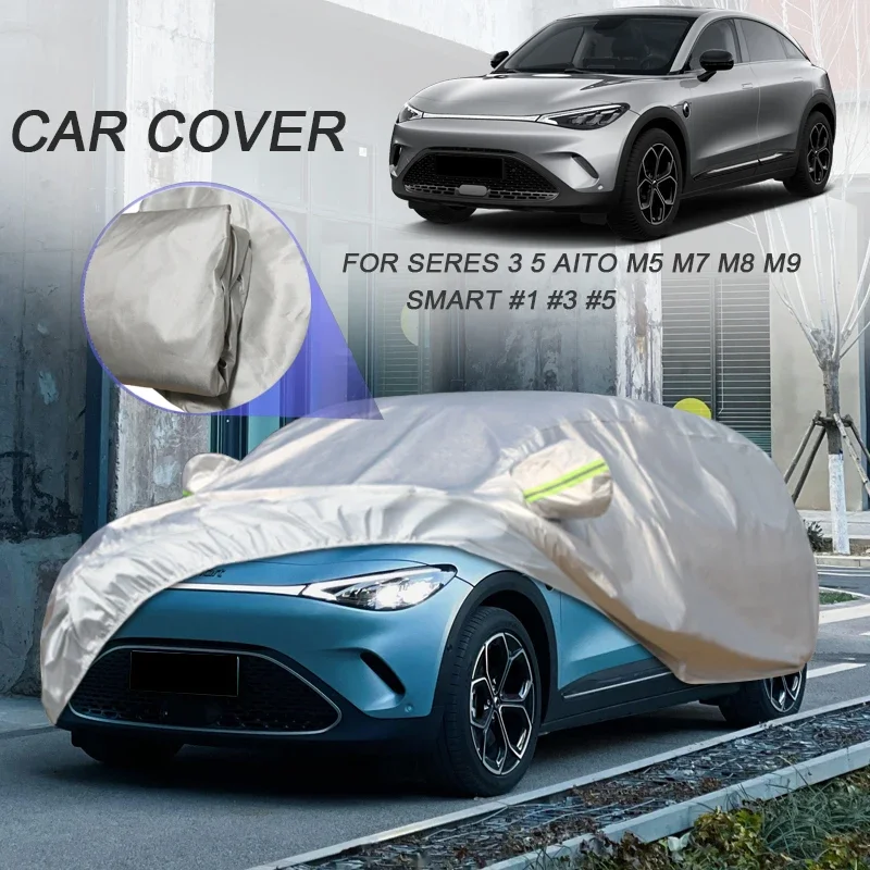 Single Layer Waterproof Car Cover For SERES AITO M5 M7 M8 M9 LUXEED R7 S7 SERES3 5 SF5 SMART #1 #3 #5 Auto Dustproof Anti-UV
Single Layer Waterproof Car Cover For SERES AITO M5 M7 M8 M9 LUXEED R7 S7 SERES3 5 SF5 SMART #1 #3 #5 Auto Dustproof Anti-UV