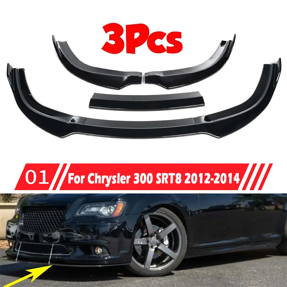For Chrysler 300 SRT8 12-14 3pcs Car Front Bumper Protector Diffuser Spoiler Splitter Guard Body Kit Spoiler Cover Trim
For Chrysler 300 SRT8 12-14 3pcs Car Front Bumper Protector Diffuser Spoiler Splitter Guard Body Kit Spoiler Cover Trim