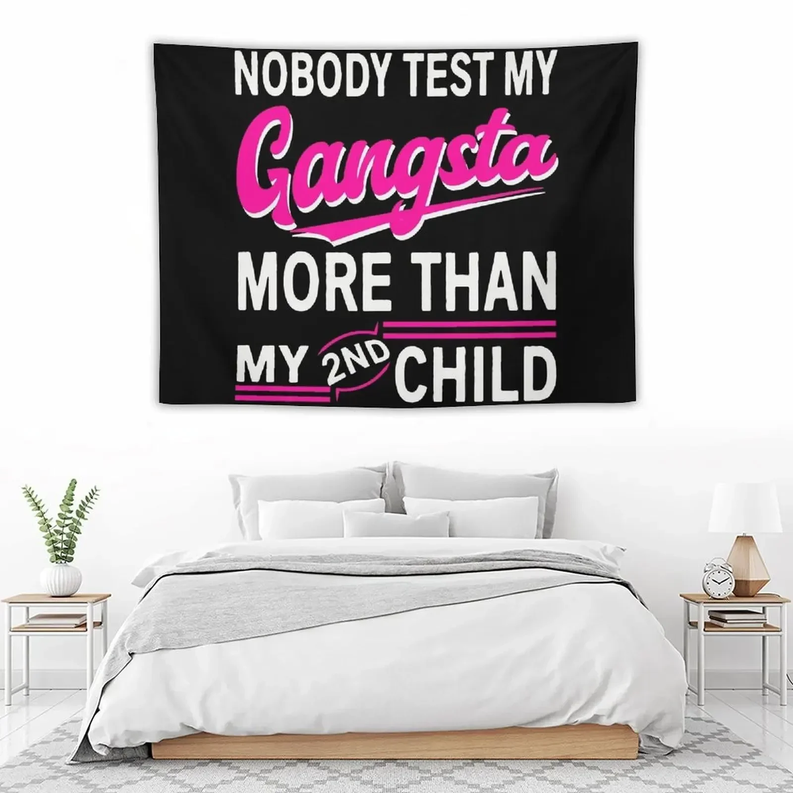 Nobody Tests My Gangsta More Than My 2nd Child Tapestry Home Supplies Decorative Wall Mural Bedroom Deco Tapestry
Nobody Tests My Gangsta More Than My 2nd Child Tapestry Home Supplies Decorative Wall Mural Bedroom Deco Tapestry