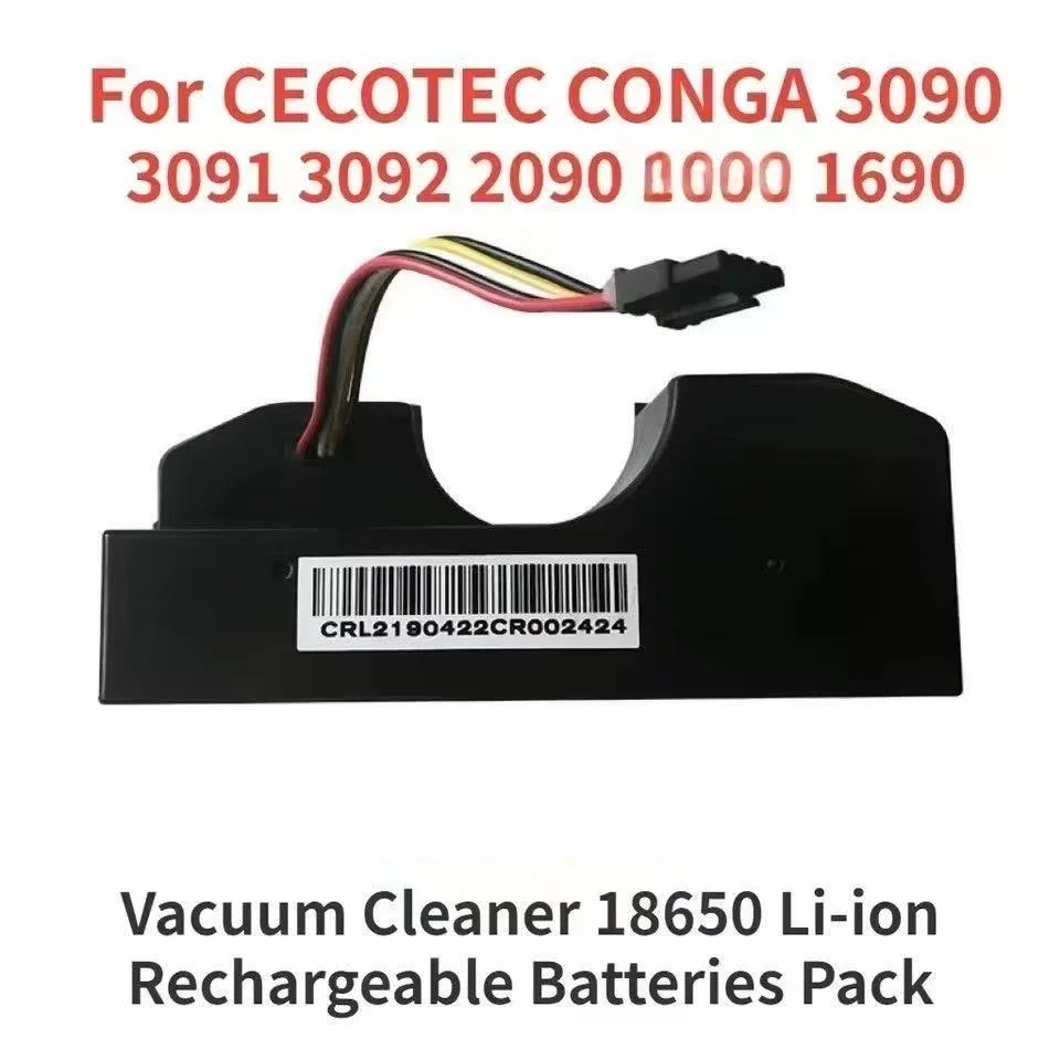 Battery Conga 3090 cecotec Replacement For CONGA 3091 3092 1690 2090 6800mAh 14.4V Robot Vacuum Cleaner Accessories Spare Parts
Battery Conga 3090 cecotec Replacement For CONGA 3091 3092 1690 2090 6800mAh 14.4V Robot Vacuum Cleaner Accessories Spare Parts