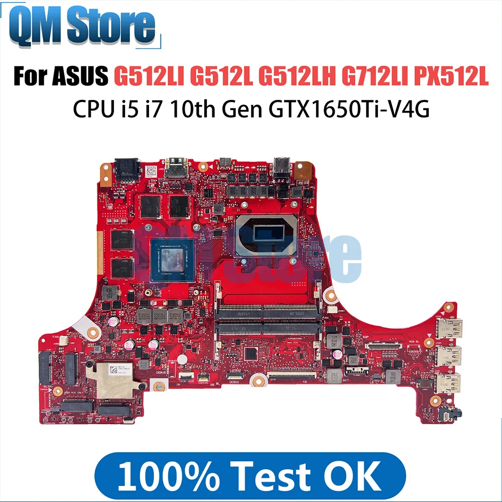 Notebook Mainboard For ASUS ROG Strix G512LI G512L G512LH G712LI PX512L Laptop Motherboard CPU I5 I7 10th GTX1650Ti 4G
Notebook Mainboard For ASUS ROG Strix G512LI G512L G512LH G712LI PX512L Laptop Motherboard CPU I5 I7 10th GTX1650Ti 4G