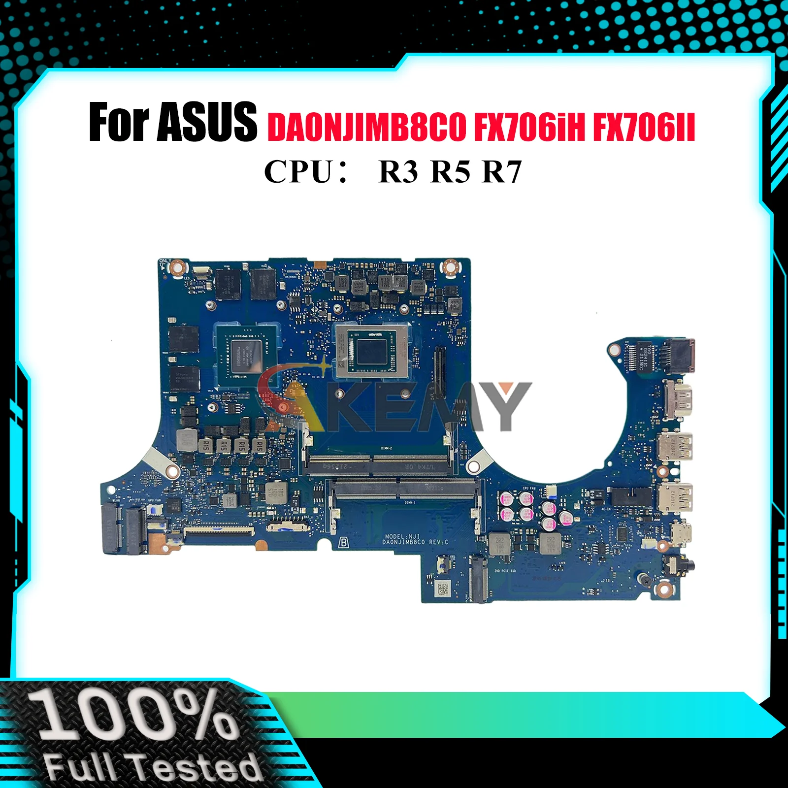 DA0NJIMB8C0 Материнская плата для ноутбука ASUS TUF Gaming FX706IC FA506I FX706II FX706iH Материнская плата для ноутбука с процессором R3 R5 R7 tests ОК
DA0NJIMB8C0 Материнская плата для ноутбука ASUS TUF Gaming FX706IC FA506I FX706II FX706iH Материнская плата для ноутбука с процессором R3 R5 R7 tests ОК
