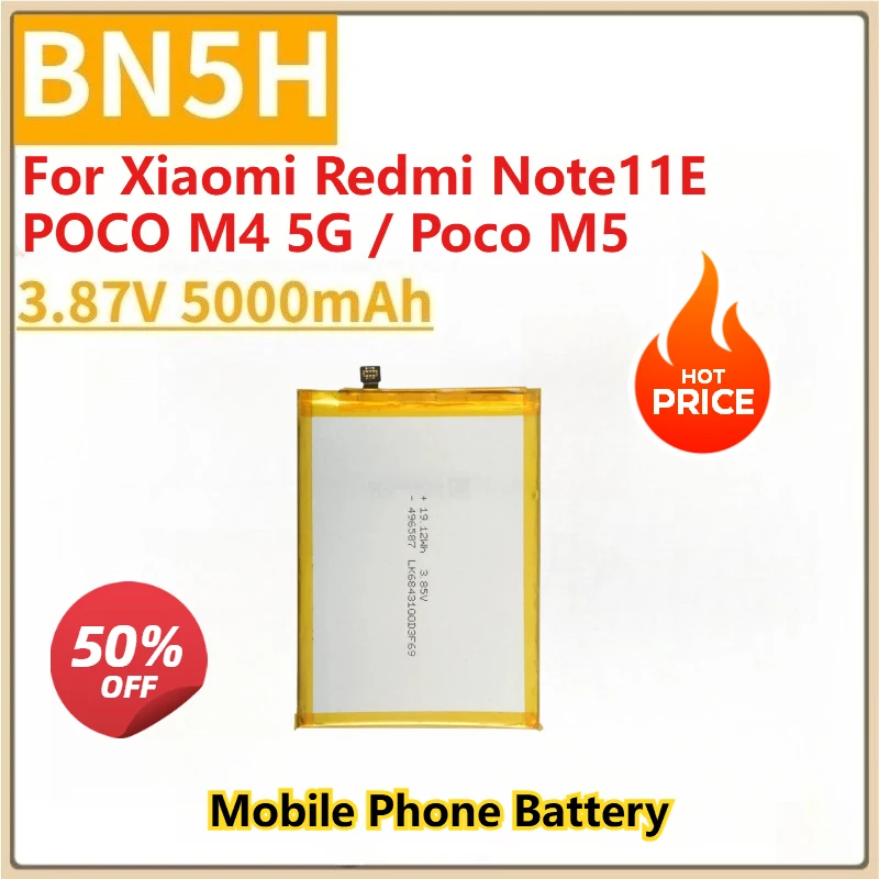 New Replacement Mobile Phone Battery 3.87V 5000mAh BN5H for Xiaomi Redmi Note11E / POCO M4 5G / Poco M5
New Replacement Mobile Phone Battery 3.87V 5000mAh BN5H for Xiaomi Redmi Note11E / POCO M4 5G / Poco M5