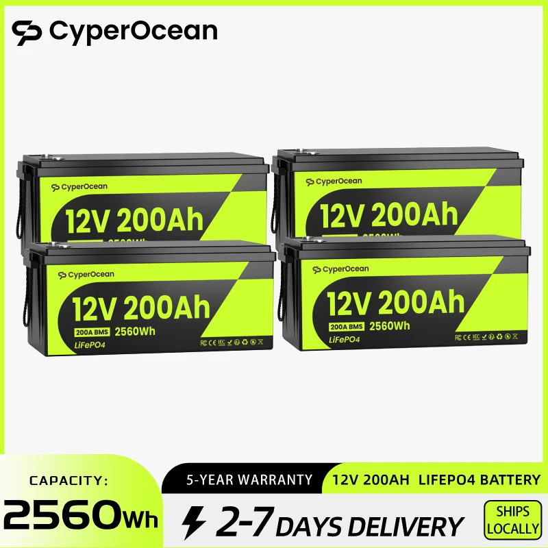 CyperOcean 200Ah Lifepo4 Battery 12V 4 Packs Solar Lithium Iron Phosphate Battery Rechargeable 200A BMS Grade A 15000+ Cycles
CyperOcean 200Ah Lifepo4 Battery 12V 4 Packs Solar Lithium Iron Phosphate Battery Rechargeable 200A BMS Grade A 15000+ Cycles