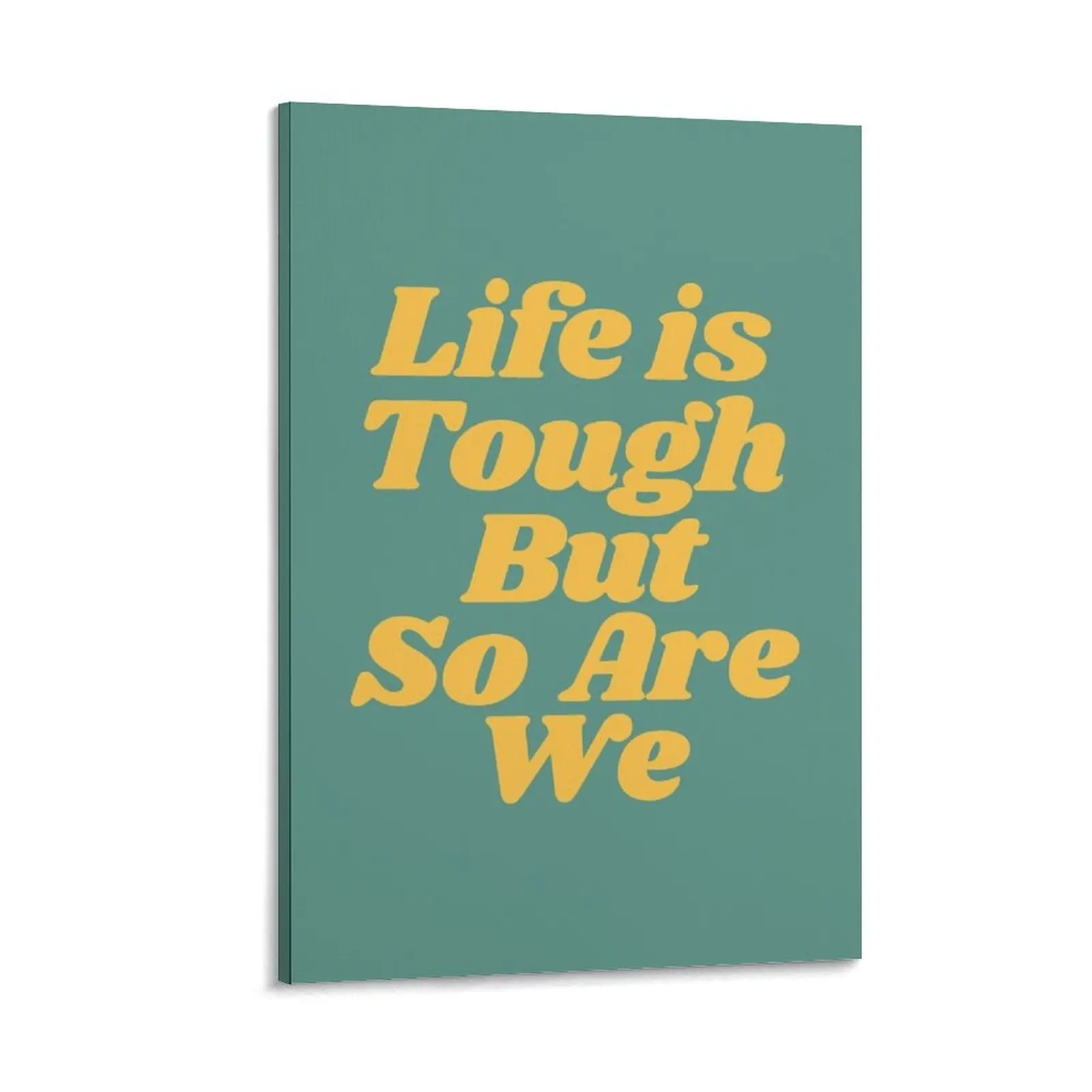Life is Tough But So Are We Canvas Painting japanese room decor wall art art mural aesthetic room decor
Life is Tough But So Are We Canvas Painting japanese room decor wall art art mural aesthetic room decor