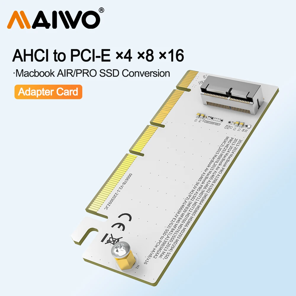 MAIWO M.2 to AHCi Converter AHCI to PCIE X4 X8 X16 Adapter Card M2 AHCi Adapter For Macbook Air Pro 2013-2017 12+16 PIN SSD
MAIWO M.2 to AHCi Converter AHCI to PCIE X4 X8 X16 Adapter Card M2 AHCi Adapter For Macbook Air Pro 2013-2017 12+16 PIN SSD