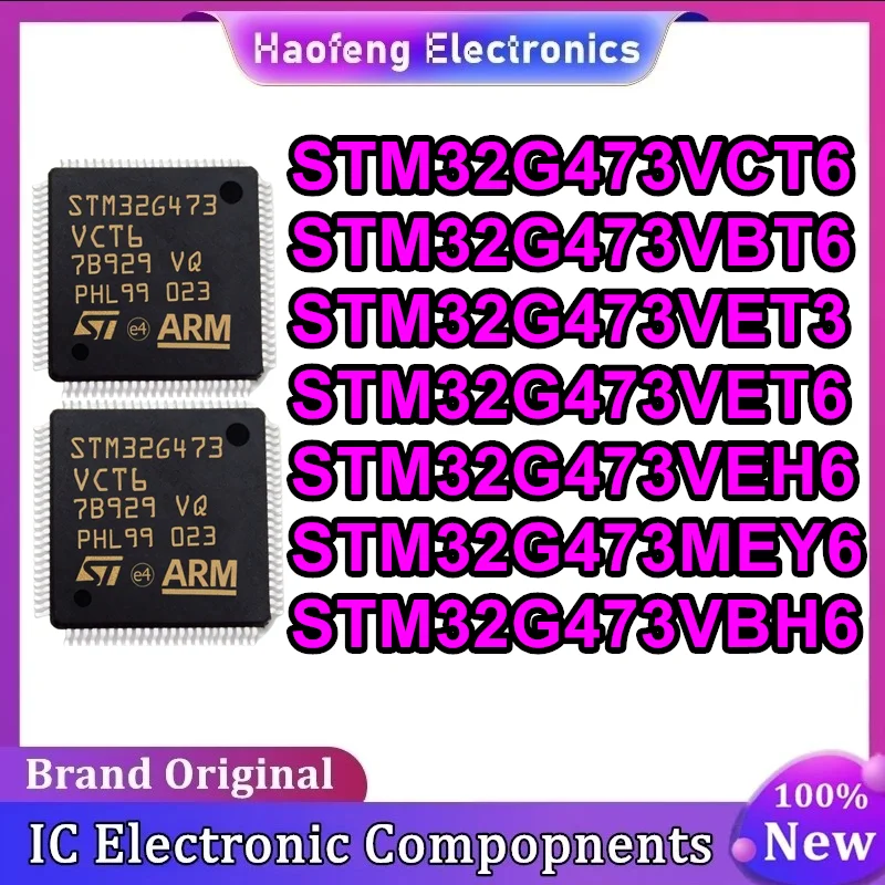 STM32G473VCT6 STM32G473VBT6 STM32G473VET3 STM32G473VET6 STM32G473VEH6 STM32G473MEY6 STM32G473VBH6 микросхема 100% новый оригинальный
STM32G473VCT6 STM32G473VBT6 STM32G473VET3 STM32G473VET6 STM32G473VEH6 STM32G473MEY6 STM32G473VBH6 микросхема 100% новый оригинальный