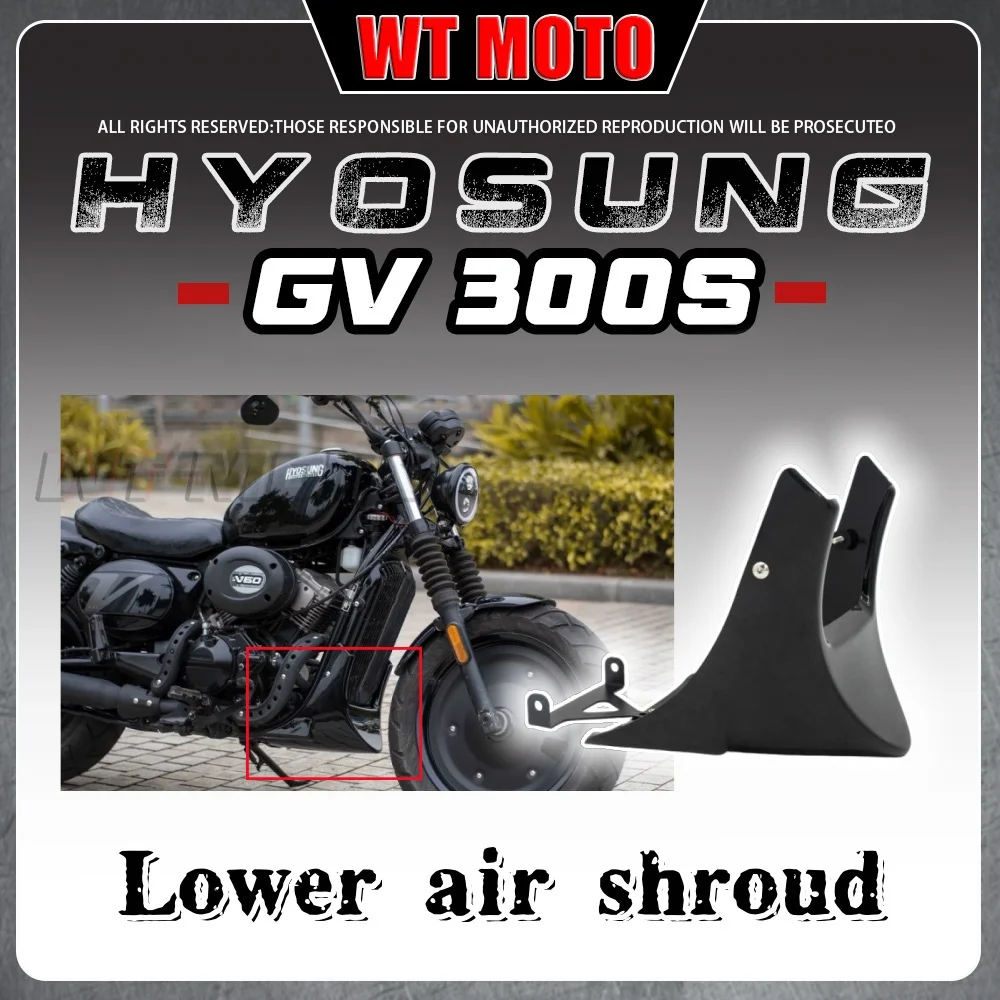 For HYOSUNG GV300s GV125s lower air scoop Hyosung gvs 300 Gv 300 300Gvs gv300s 300sGv gv 300 s GVS300 engine guard fender
For HYOSUNG GV300s GV125s lower air scoop Hyosung gvs 300 Gv 300 300Gvs gv300s 300sGv gv 300 s GVS300 engine guard fender