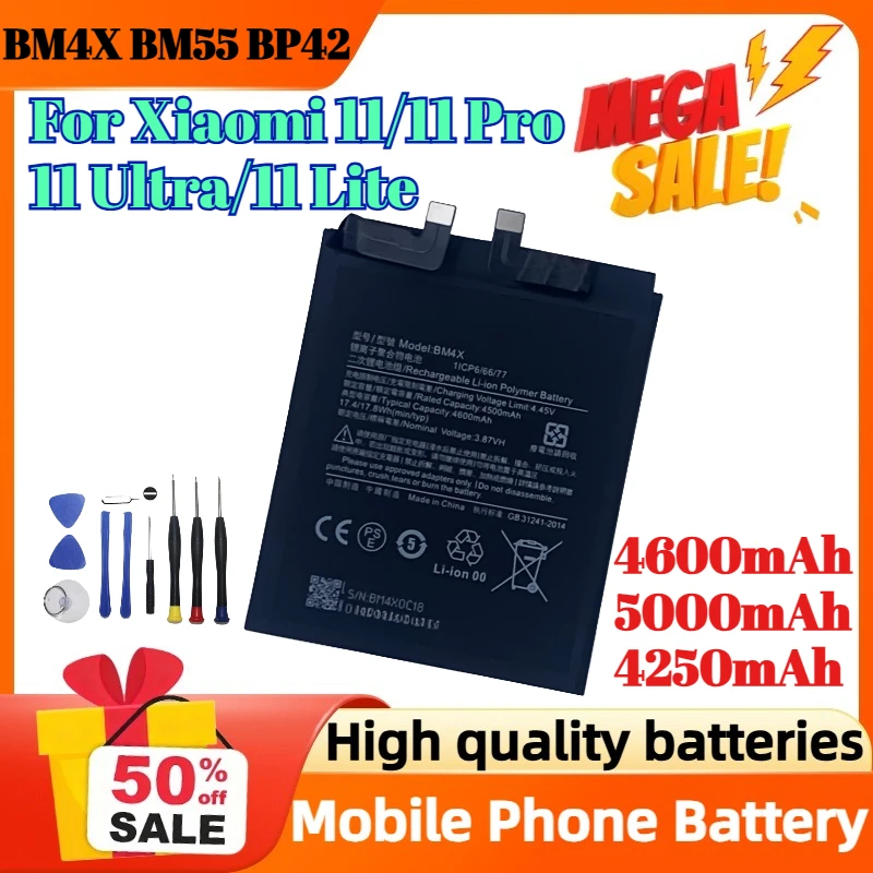 4600mAh 5000mAh 4250mAh BM4X BM55 BP42 Mobile Phone Battery For Xiaomi 11/11 Pro/11 Ultra/11 Lite Replacement Batteries +Tools
4600mAh 5000mAh 4250mAh BM4X BM55 BP42 Mobile Phone Battery For Xiaomi 11/11 Pro/11 Ultra/11 Lite Replacement Batteries +Tools