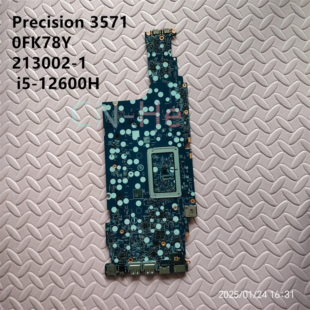 Оригинальная материнская плата 0FK78Y FK78Y для ноутбука Dell Precision 3571, 213002-1 i5-12600H, тест хороший
Оригинальная материнская плата 0FK78Y FK78Y для ноутбука Dell Precision 3571, 213002-1 i5-12600H, тест хороший