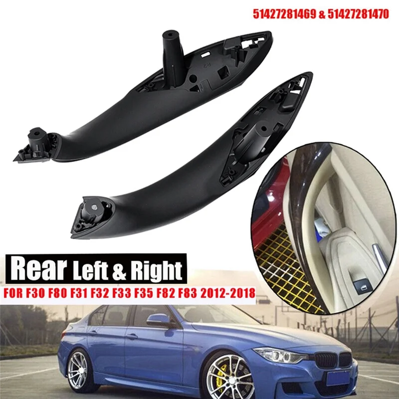 A22F-Rear Left & Right Car Interior Inner Door Pull Handle Cover For BMW 3 4 Series F30/F31/F34/ F32/F33/F36 2012-2018
A22F-Rear Left & Right Car Interior Inner Door Pull Handle Cover For BMW 3 4 Series F30/F31/F34/ F32/F33/F36 2012-2018
