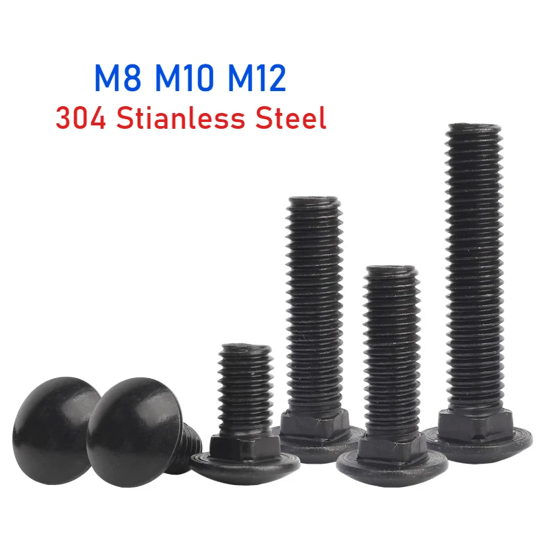 Black 304 Stainless Steel M8 M10 M12 Carriage Bolts Round Head Square Neck Coach Screws Length 12mm-100mm
Black 304 Stainless Steel M8 M10 M12 Carriage Bolts Round Head Square Neck Coach Screws Length 12mm-100mm