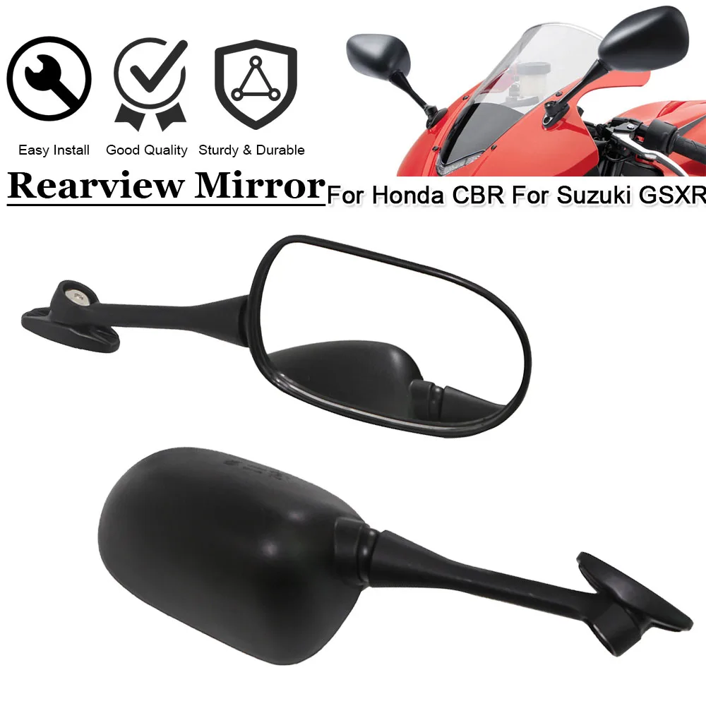 Motorcycle Rearview Mirror For Honda CBR600RR CBR1000RR CBR250R CBR500R CBR300R For SUZUKI GSXR600 GSXR750 Rear View Mirrors
Motorcycle Rearview Mirror For Honda CBR600RR CBR1000RR CBR250R CBR500R CBR300R For SUZUKI GSXR600 GSXR750 Rear View Mirrors