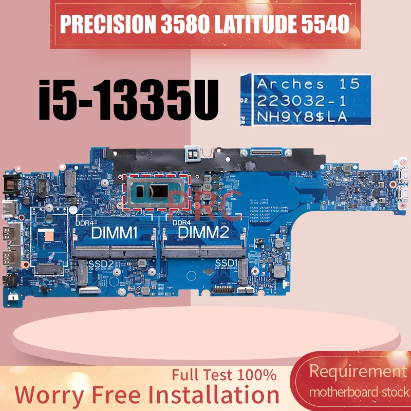 223032-1 For DELL PRECISION 3580 LATITUDE 5540 Laptop Motherboard 0GY8H5 SRMLX i5-1335U Notebook Mainboard Full test
223032-1 For DELL PRECISION 3580 LATITUDE 5540 Laptop Motherboard 0GY8H5 SRMLX i5-1335U Notebook Mainboard Full test