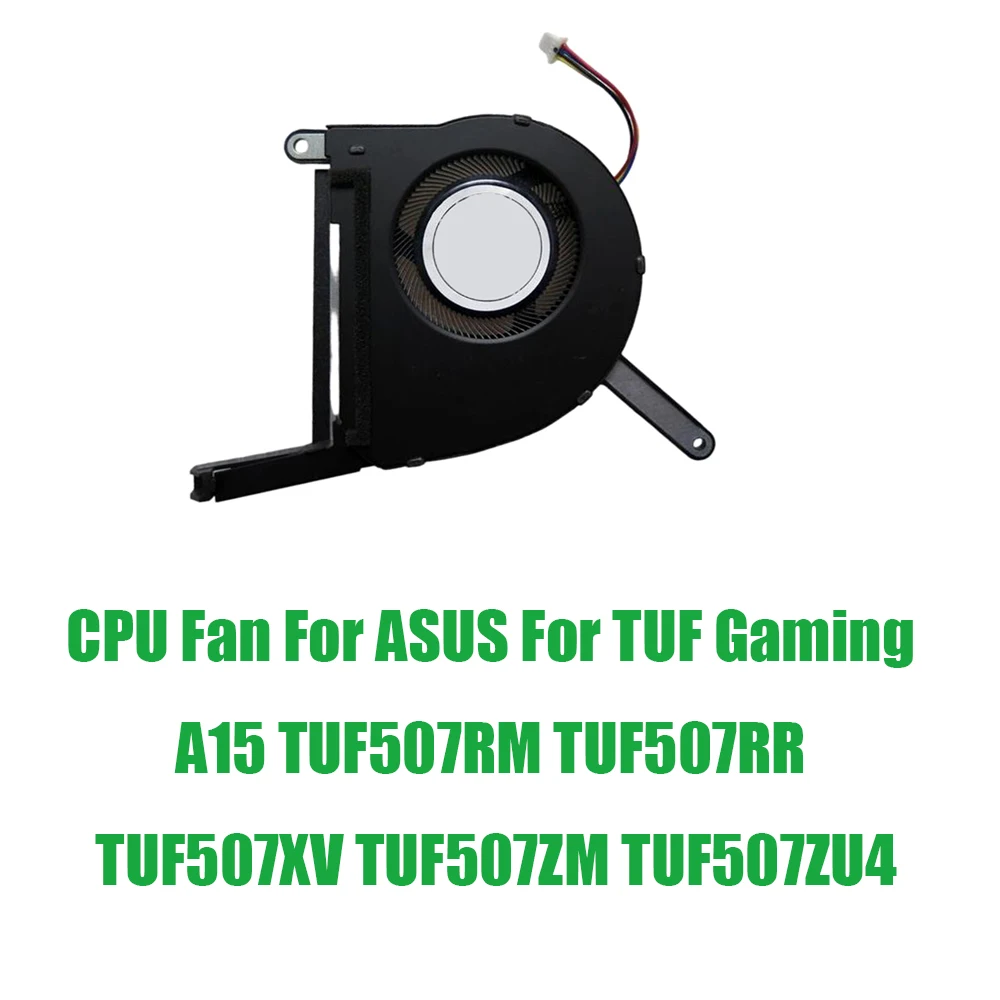 For ASUS For TUF Gaming A15 TUF507RM TUF507RR TUF507XV TUF507ZM TUF507ZU4 DC12V Replacement Laptop CPU Fan
For ASUS For TUF Gaming A15 TUF507RM TUF507RR TUF507XV TUF507ZM TUF507ZU4 DC12V Replacement Laptop CPU Fan