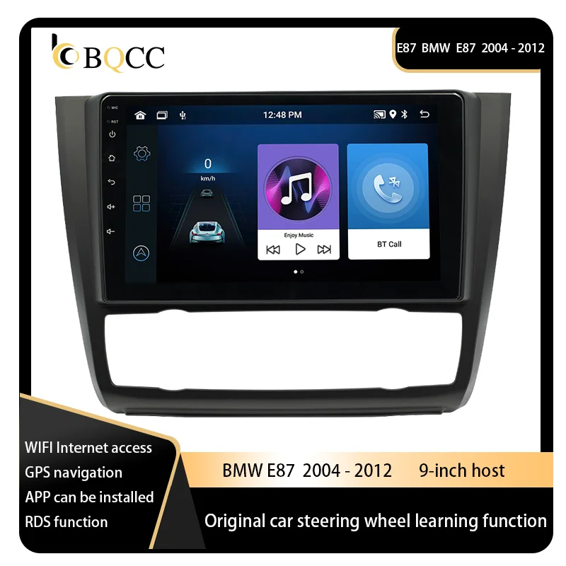 BQCC 9 inch BMW E87 2004 - 2012 Navigation Radio Video Player Support Reverse WIFI GPS RDS Recording Android AUTO CARPLAY
BQCC 9 inch BMW E87 2004 - 2012 Navigation Radio Video Player Support Reverse WIFI GPS RDS Recording Android AUTO CARPLAY