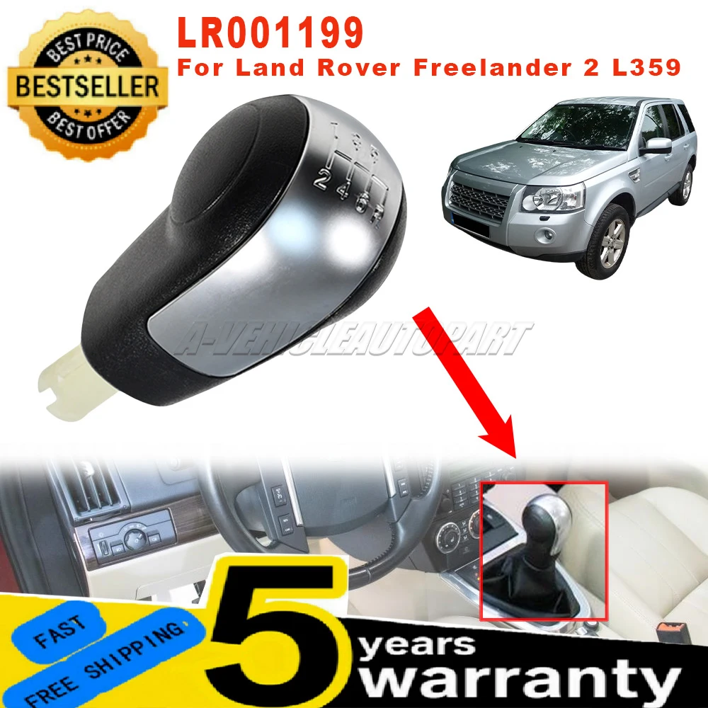 LR001199 For Land Rover Freelander 2 L359 2006-2015 New 6-speed Gear Shift Knob Lever Manual Transmission Handle Car Accessories
LR001199 For Land Rover Freelander 2 L359 2006-2015 New 6-speed Gear Shift Knob Lever Manual Transmission Handle Car Accessories