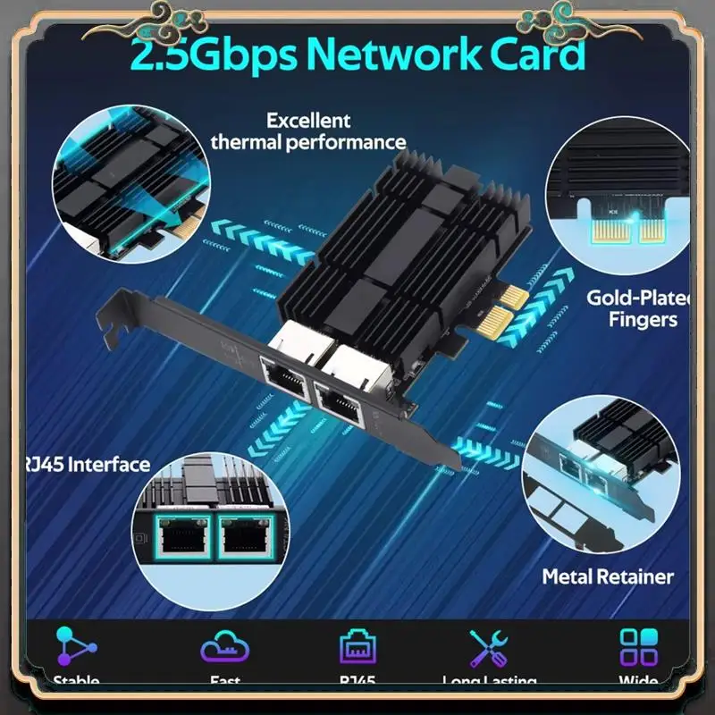 ASMA-Fast Dual Port 2.5G Network Card - Pcie To RJ45 2500Mbps Gigabit Ethernet For Desktop;
ASMA-Fast Dual Port 2.5G Network Card - Pcie To RJ45 2500Mbps Gigabit Ethernet For Desktop;